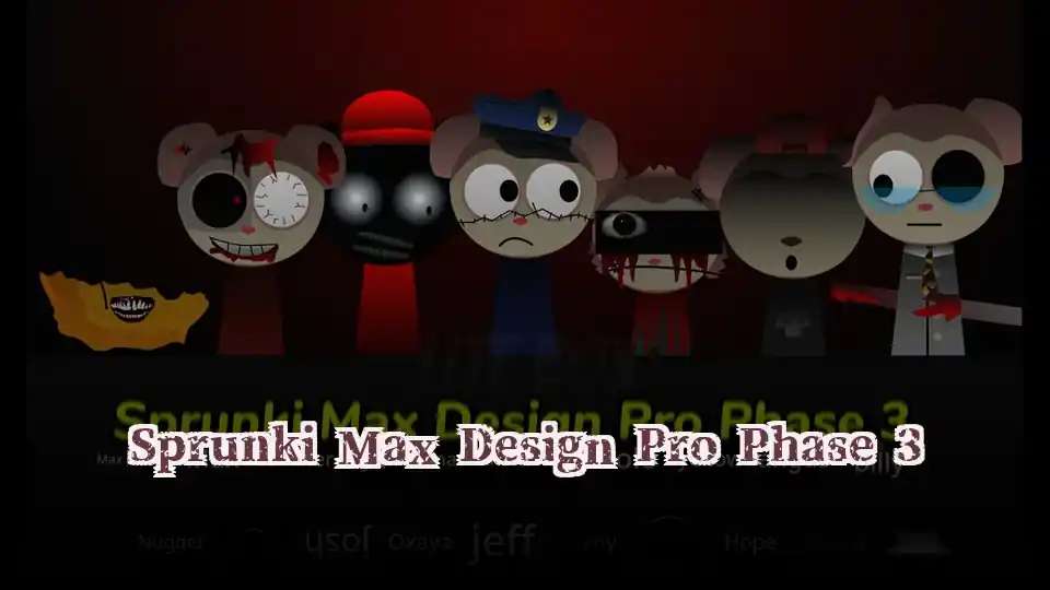 Sprunki Max Design Pro Phase 3