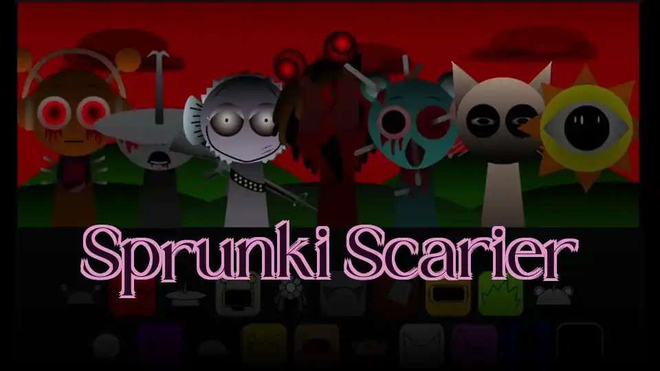 Sprunki Scarier