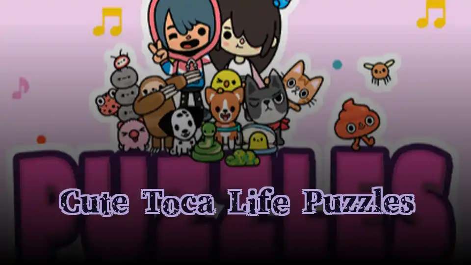 Cute Toca Life Puzzles