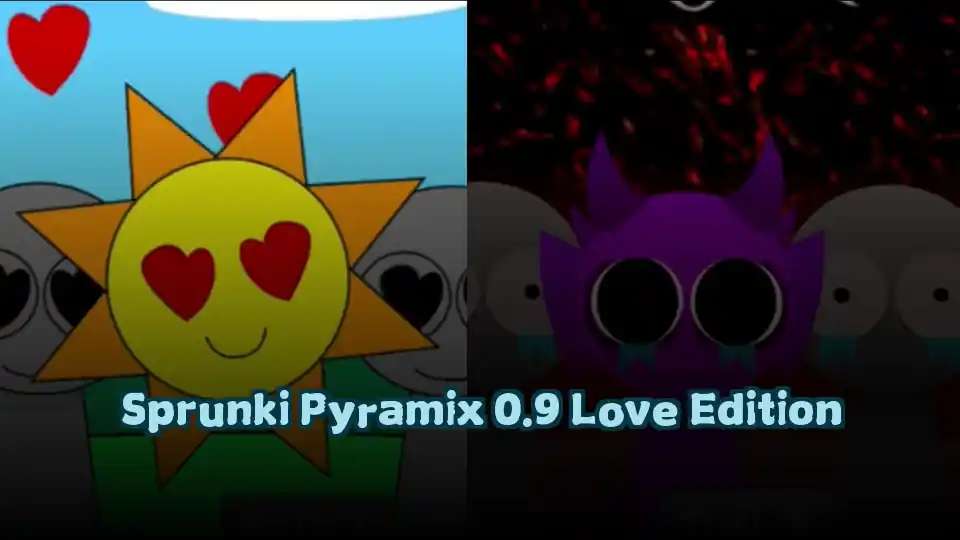 Sprunki Pyramix 0.9 Love Edition