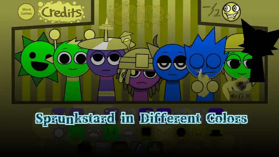Sprunkstard in Different Colors