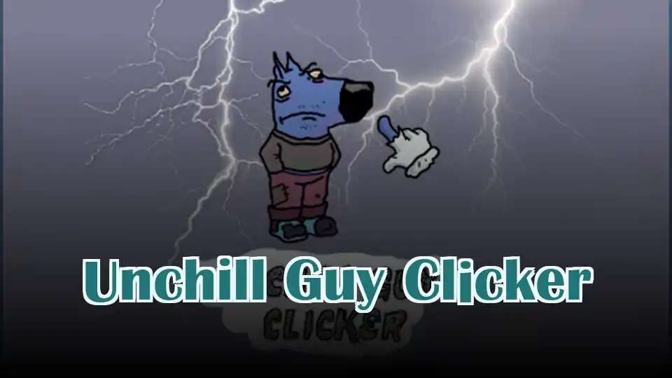 Unchill Guy Clicker