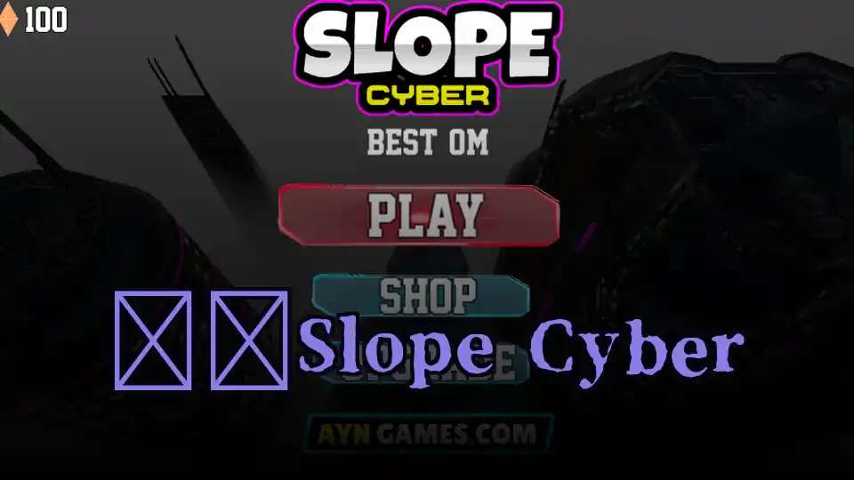 ​​Slope Cyber