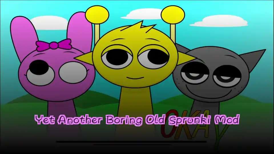 Yet Another Boring Old Sprunki Mod