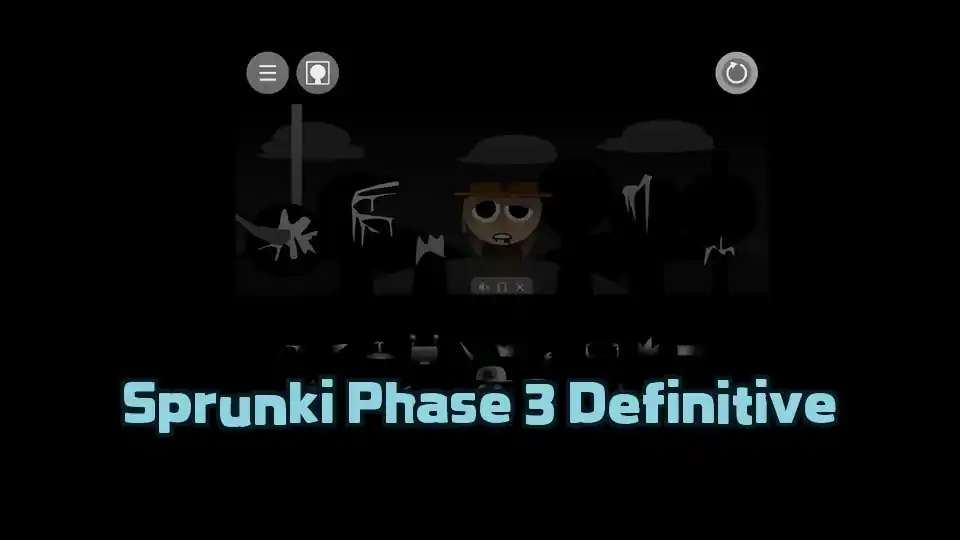 Sprunki Phase 3 Definitive