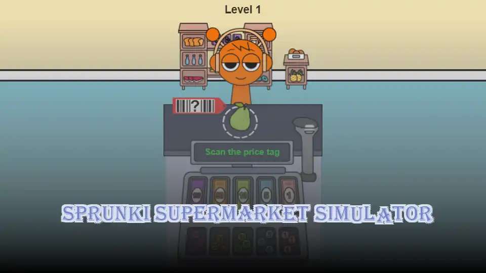Sprunki Supermarket Simulator