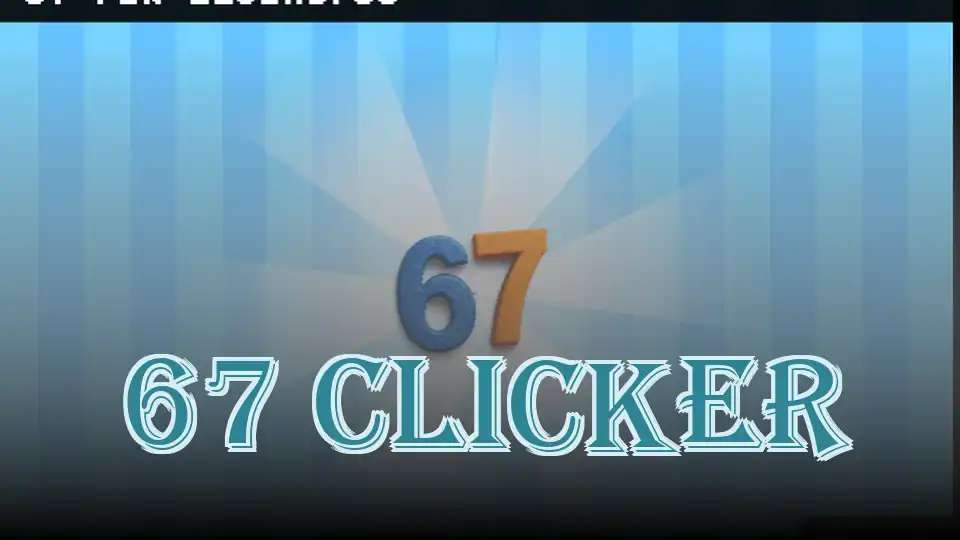67 Clicker