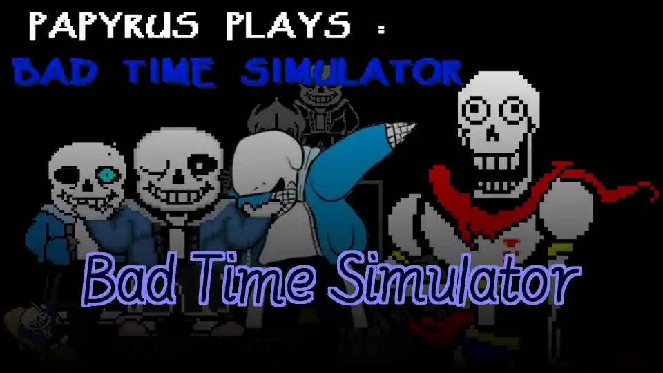 Bad Time Simulator