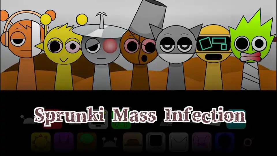 Sprunki Mass Infection