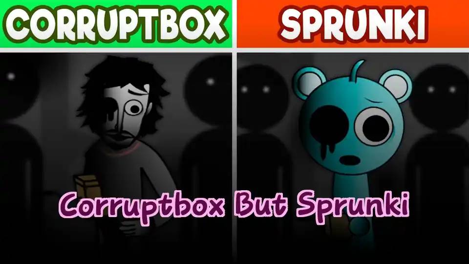 Corruptbox But Sprunki