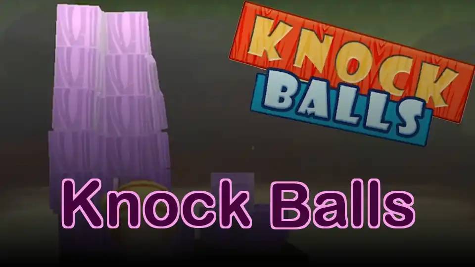 Knock Balls