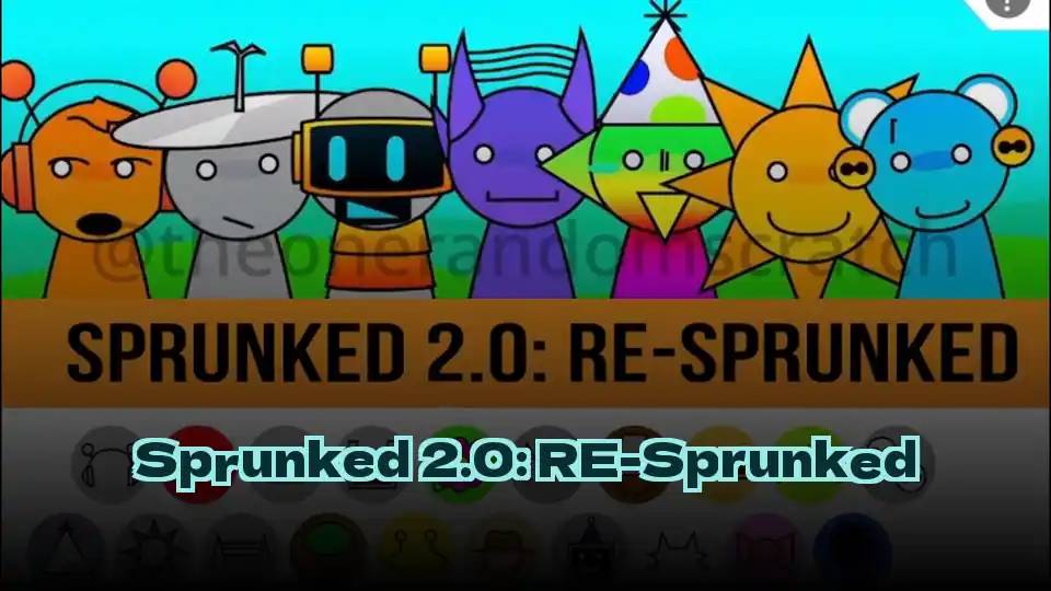 Sprunked 2.0: RE-Sprunked