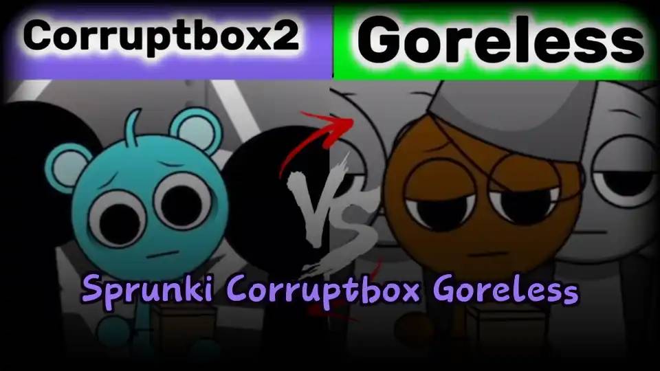 Sprunki Corruptbox Goreless