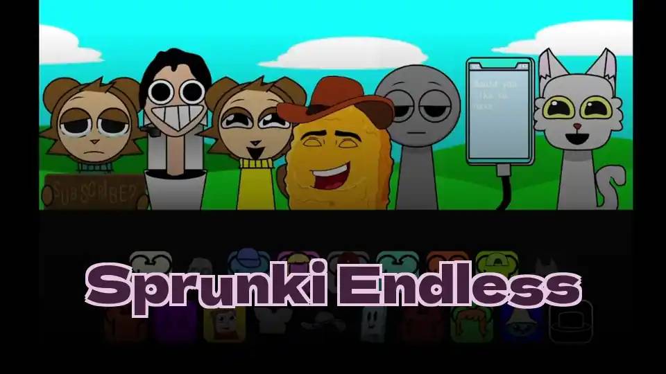 Sprunki Endless