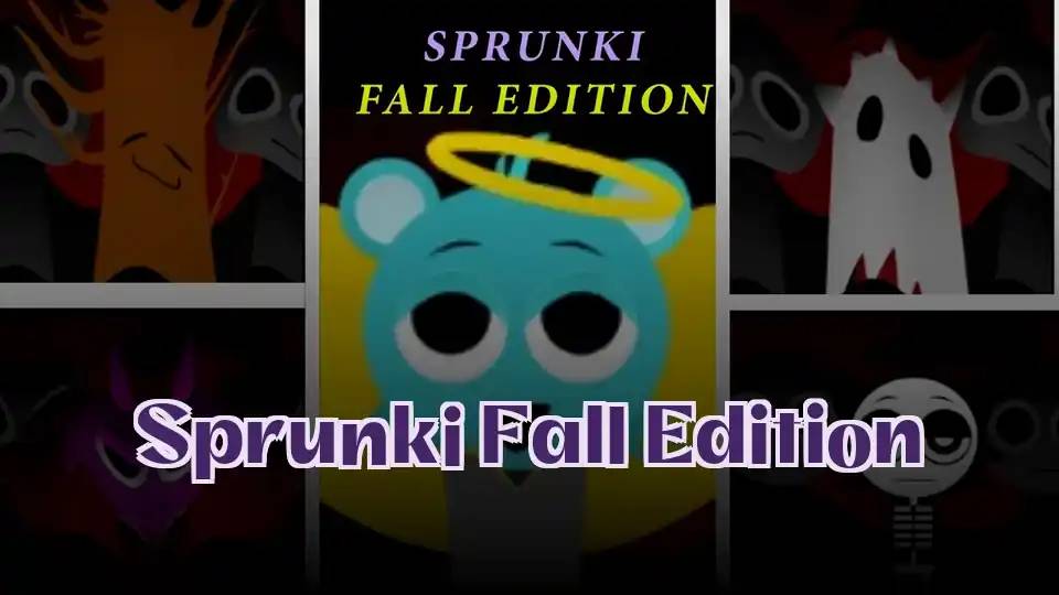 Sprunki Fall Edition