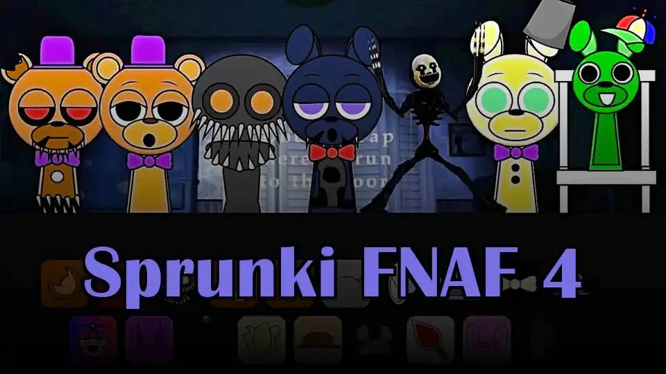 Sprunki FNAF 4