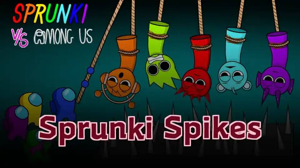 Sprunki Spikes