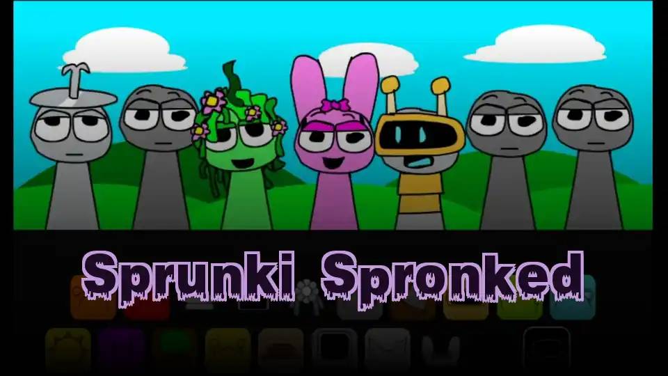 Sprunki Spronked