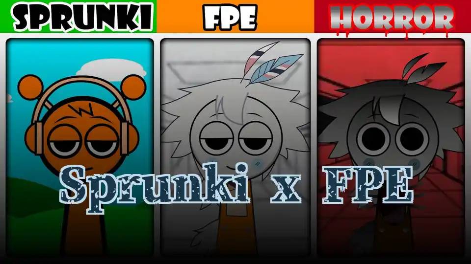 Sprunki x FPE