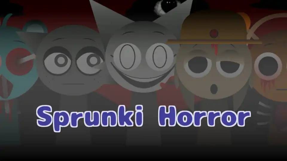 Sprunki Horror