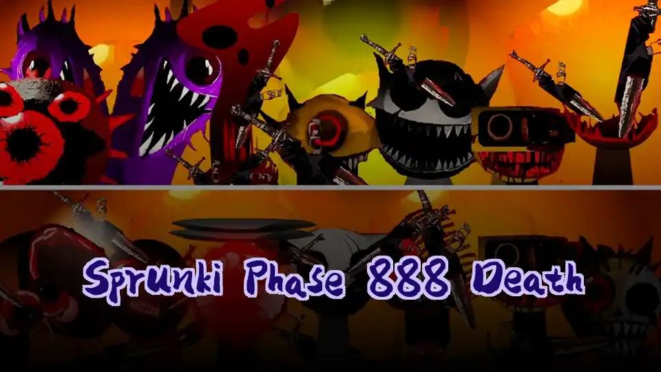 Sprunki Phase 888 Death